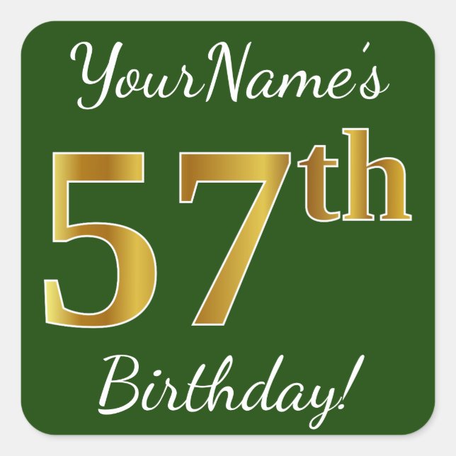 Green, Faux Gold 57th Birthday + Custom Name Square Sticker (Front)