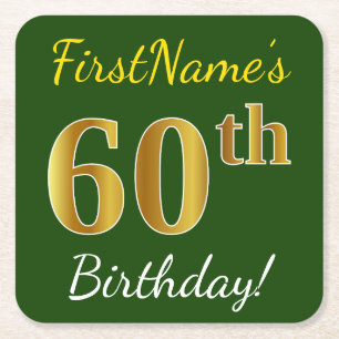 Green, Faux Gold 60th Birthday + Custom Name Square Paper Coaster