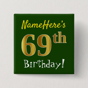 Green, Faux Gold 69th Birthday, With Custom Name 2 Inch Square Button