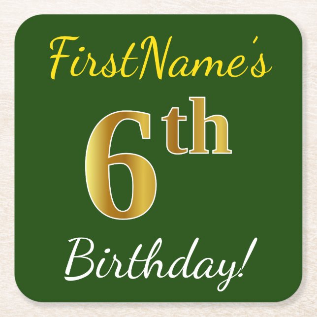 Green, Faux Gold 6th Birthday + Custom Name Square Paper Coaster (Front)