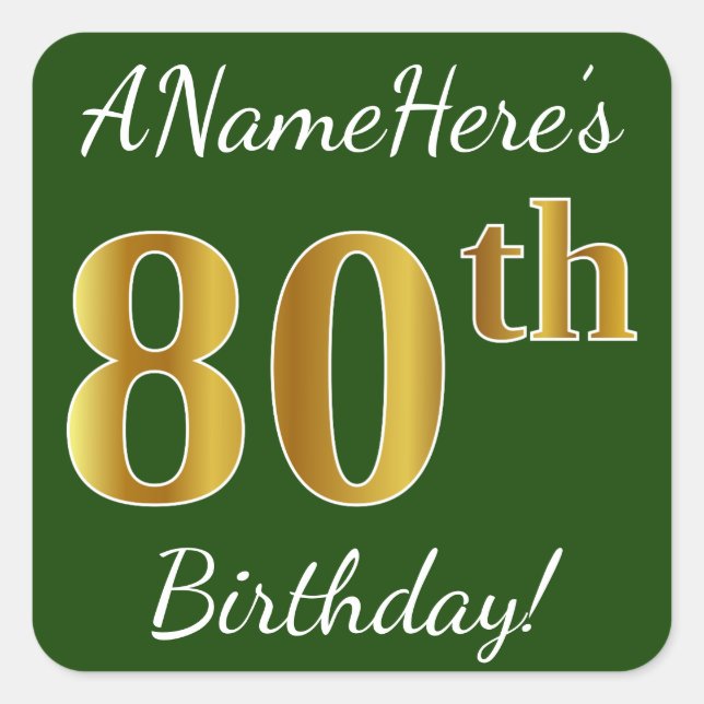Green, Faux Gold 80th Birthday + Custom Name Square Sticker (Front)