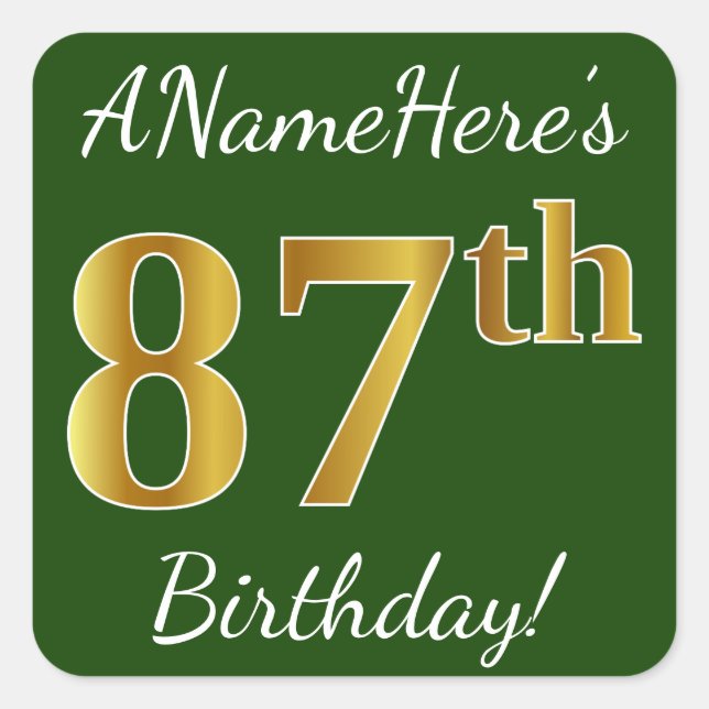Green, Faux Gold 87th Birthday + Custom Name Square Sticker (Front)