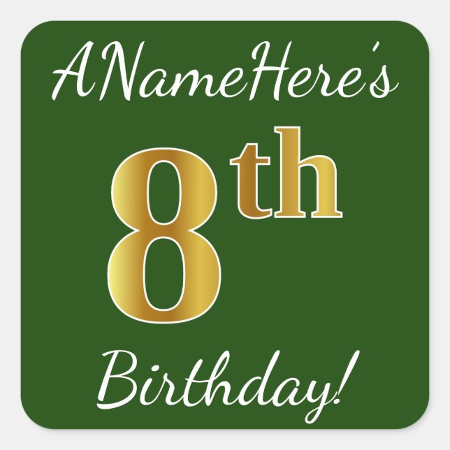 Green, Faux Gold 8th Birthday + Custom Name Square Sticker (Front)