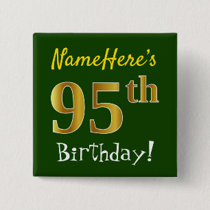 Green, Faux Gold 95th Birthday, With Custom Name 2 Inch Square Button