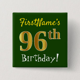 Green, Faux Gold 96th Birthday, With Custom Name 2 Inch Square Button