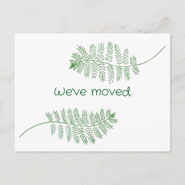 Green Ferns on Custom New Address Postcards (Front)