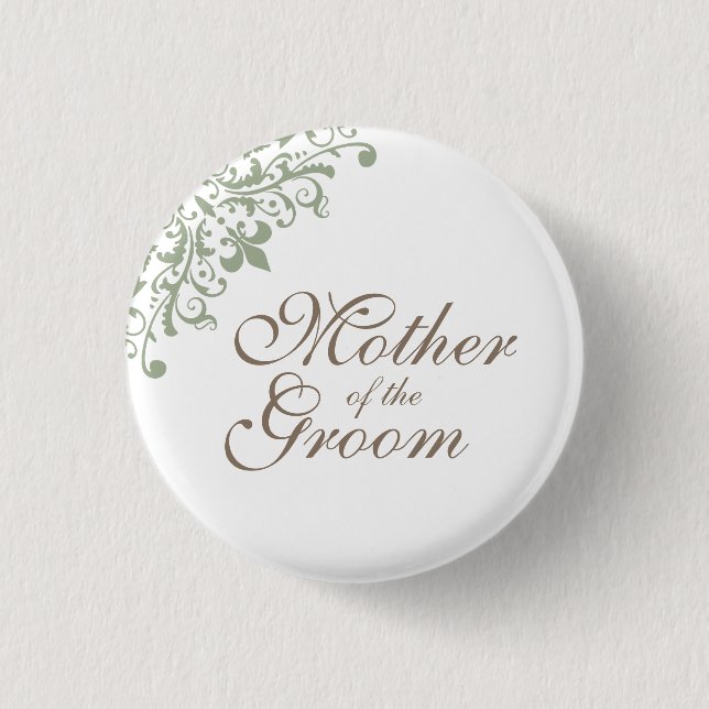 Green Fleur de Lis Script Mother of the Groom 1 Inch Round Button (Front)