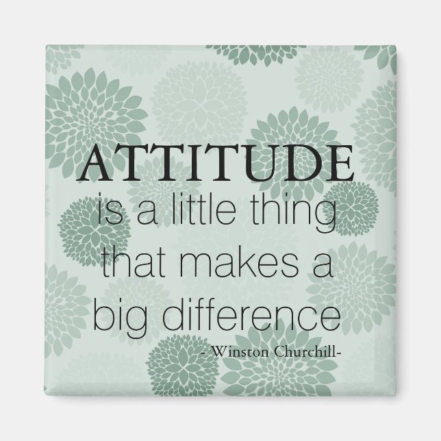 Green Flowers Attitude Is Magnet (Front)