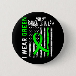 Green For My Daughter In Law Kidney Disease Awaren 2 Inch Round Button