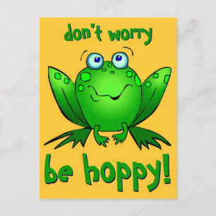 Green Frog Dont Worry Be Hoppy Postcards