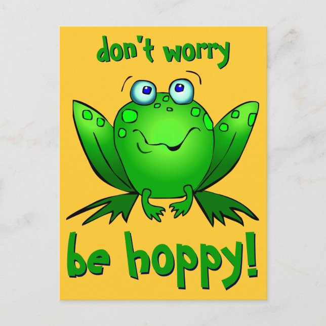Green Frog Dont Worry Be Hoppy Postcards (Front)