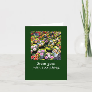 Green goes with everything.  NOTE CARD DKGR LG
