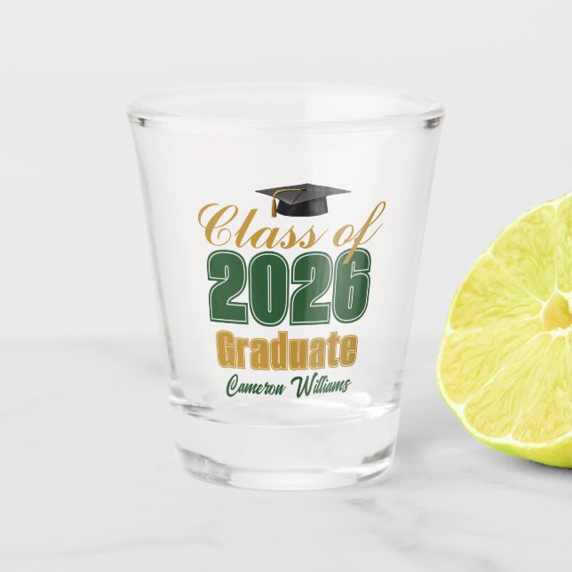 Green Gold Class of 2026 Custom Graduation Party Shot Glass (Front)