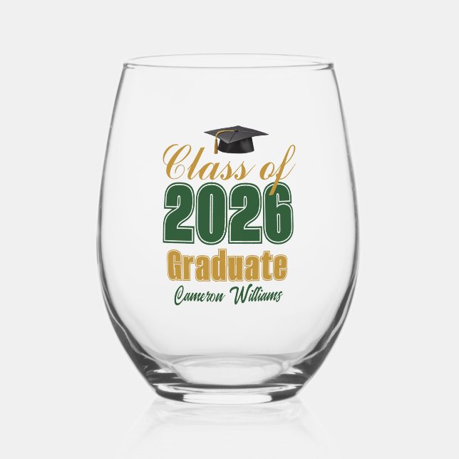 Green Gold Class of 2026 Graduation Party Stemless Wine Glass (Front)