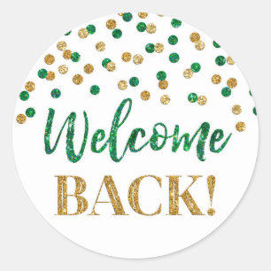 Green Gold Confetti Welcome Back Round Sticker