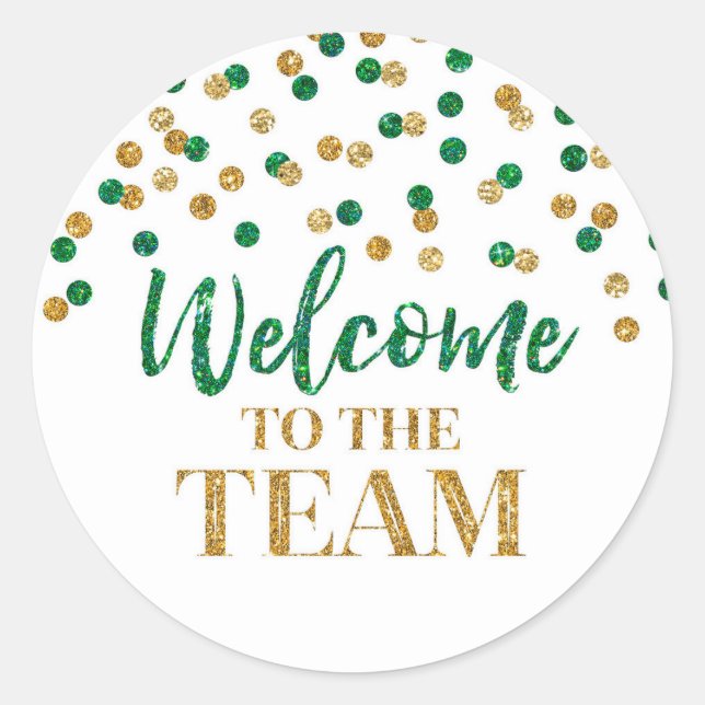 Green Gold Confetti Welcome to the Team Classic Round Sticker (Front)