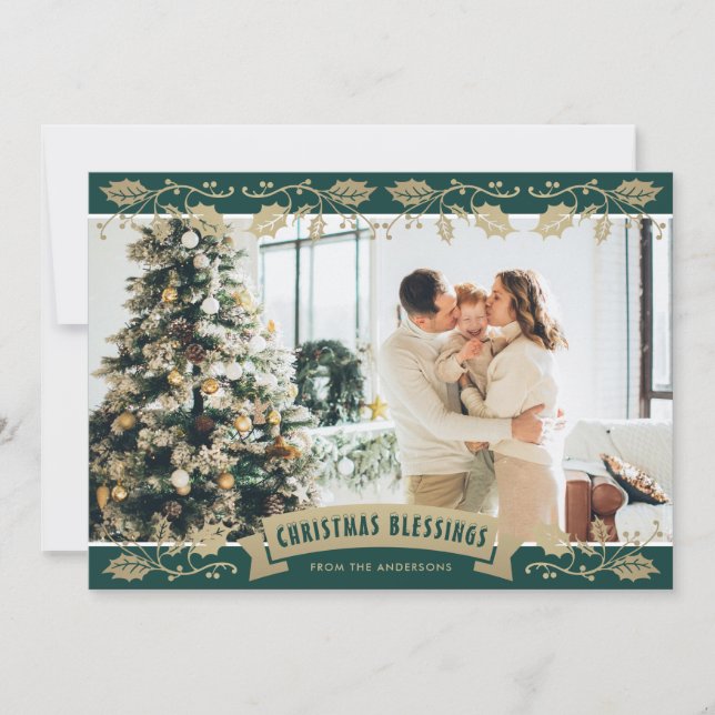Green Gold Holly Photo Christmas Blessings Holiday Card (Front)
