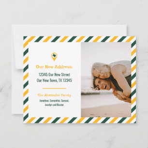 Green & Gold We Have Moved Striped Moving Photo