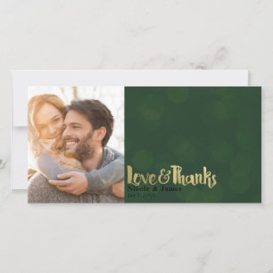 Green Gold Wedding Photo Love & Thanks Thank You Card