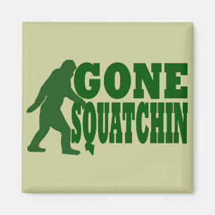 Green gone squatchin slogan text magnet