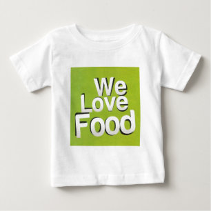 Green Grub Club: We Heart Food Design Baby T-Shirt