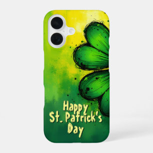 Green, Happiness & Joy - Happy St. Patrick's Day! iPhone 16 Case
