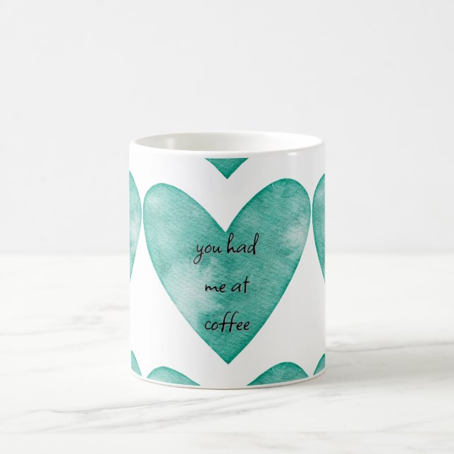 Green Heart You Had Me At Coffee Mug (Center)