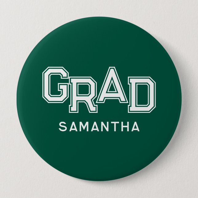 Green High School Grad Custom Name Graduation 4 Inch Round Button (Front)