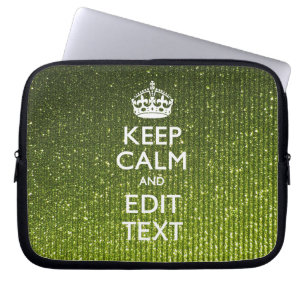 Green Hue Keep Calm Your Text Laptop Sleeve