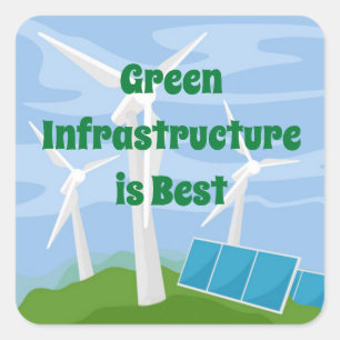 Green Infrastructure is Best Square Sticker