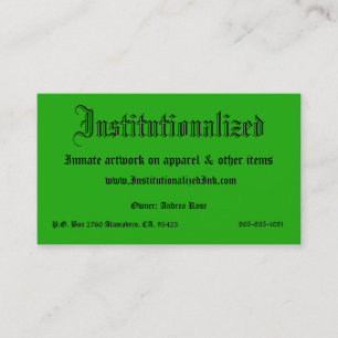 green, Institutionalized, Inmate artwork on app... Business Card