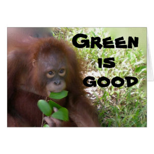 Green is Good card