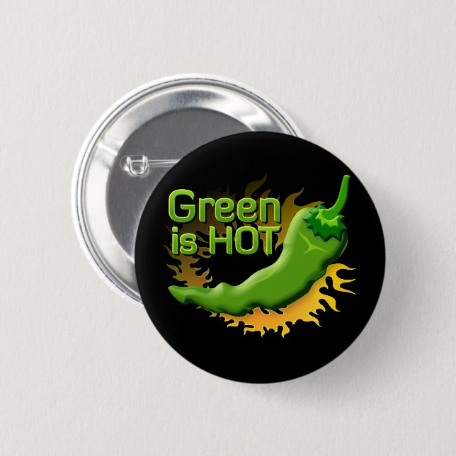 Green is HOT 2 Inch Round Button (Front & Back)