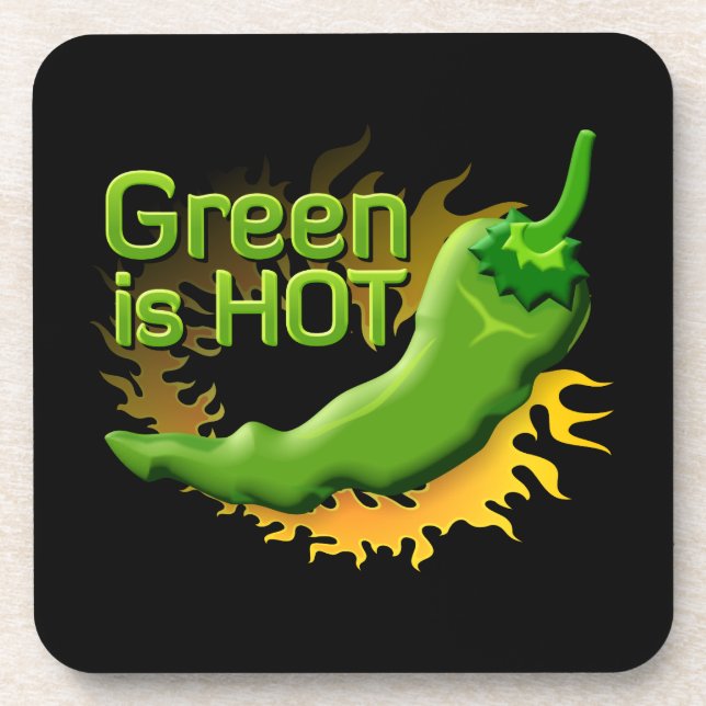 Green is HOT Coaster (Front)