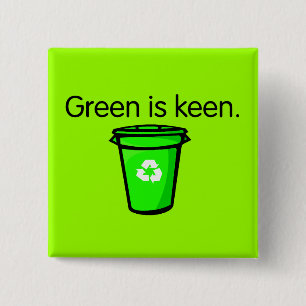 Green is Keen 2 Inch Square Button