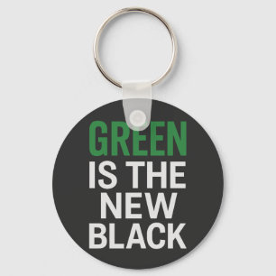 GREEN IS THE NEW BLACK KEYCHAIN