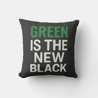 GREEN IS THE NEW BLACK THROW PILLOW
