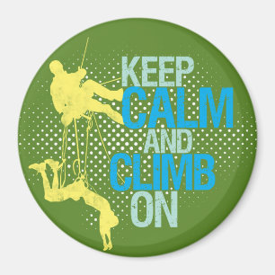 Green Keep Calm and Climb On Rock Climbing Magnet