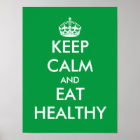 Green Keep calm and eat healthy poster