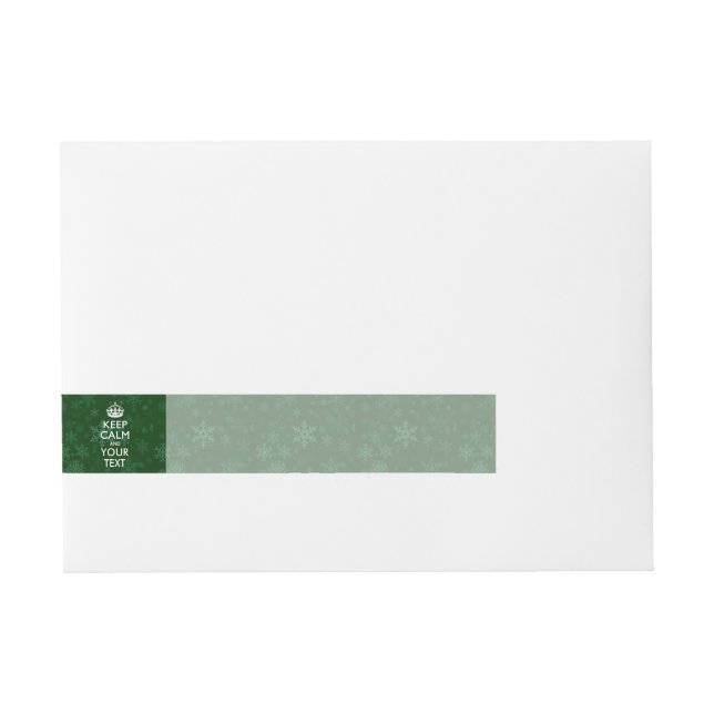 Green KEEP CALM AND Have Your Creative Text Wraparound Address Label (Front)