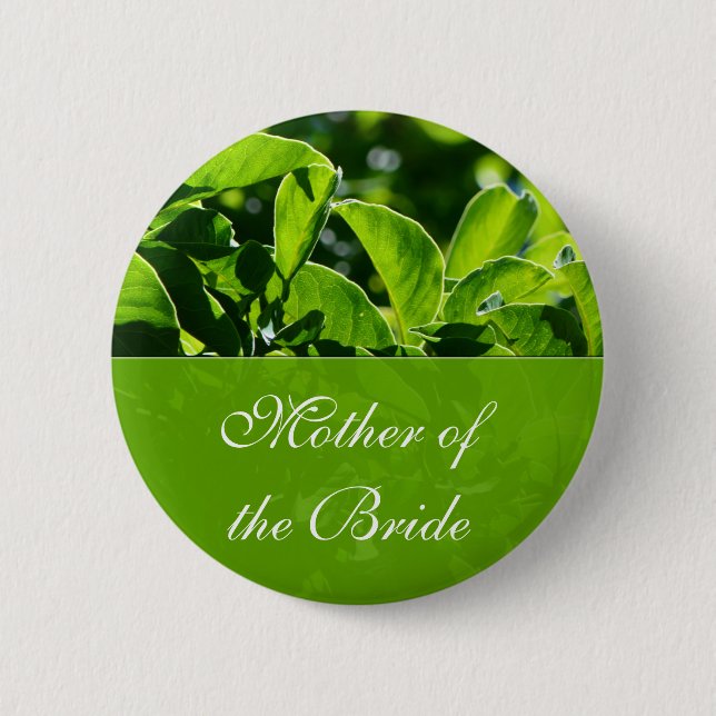 Green leaves mother of the bride wedding 2 inch round button (Front)