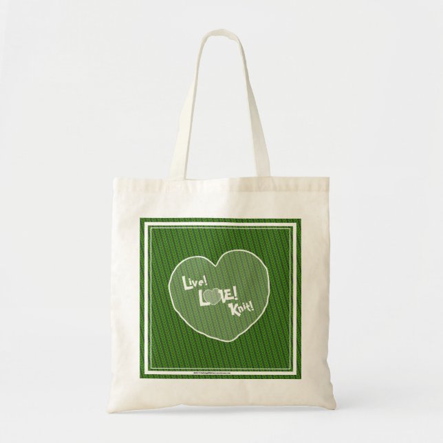GREEN Live! Love! Knit! Sweetie♥Heart Tote Bag (Front)