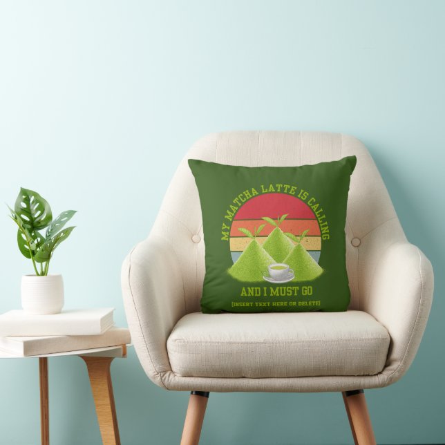 Green MATCHA Mountains Are Calling Latte Drinker Throw Pillow (Chair)