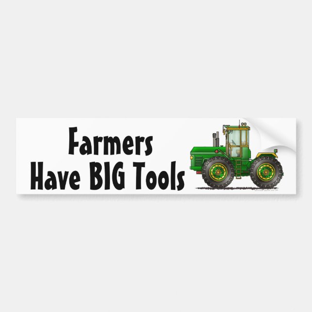 "Green Monster Tractor, Have BIG T... Bumper Stick Sticker (Front)