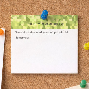 Green Mosaic Pattern Motivational Quote Style Post-it Notes