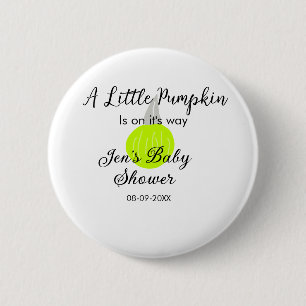 Green neon pumpkin little pumpkin is on it's way 2 inch round button