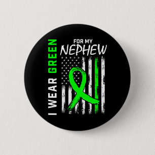 Green Nephew Kidney Disease Cerebral Palsy Awarene 2 Inch Round Button