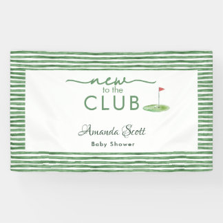Green New to the Club Golf Theme Baby Shower  Banner