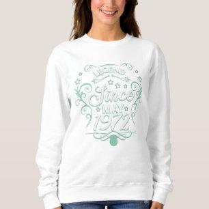 Green ornamental legend 50th birthday in may 2022 sweatshirt
