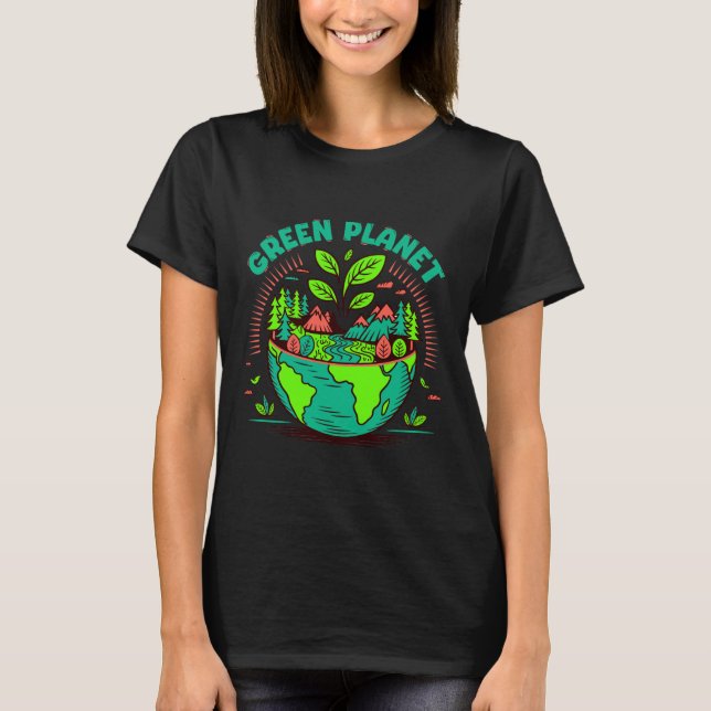 Green Planet Earth Day T-Shirt (Front)